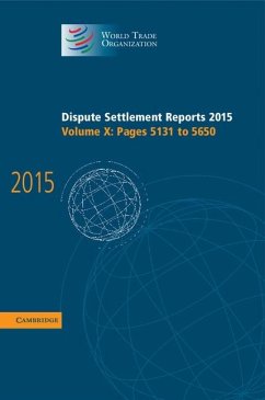 Dispute Settlement Reports 2015: Volume 10, Pages 5131-5650 (eBook, PDF) - World Trade Organization
