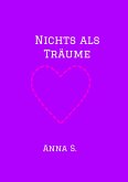 Nichts als Träume (eBook, ePUB)