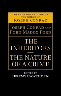 Inheritors and The Nature of a Crime (eBook, PDF) - Conrad, Joseph