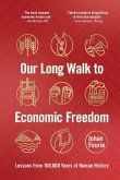 Our Long Walk to Economic Freedom (eBook, ePUB)