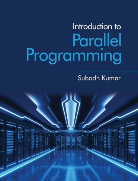 Introduction to Parallel Programming (eBook, PDF) Introduction to Parallel Programming (eBook, PDF)