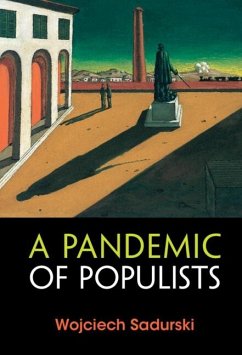Pandemic of Populists (eBook, ePUB) - Sadurski, Wojciech