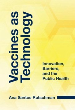 Vaccines as Technology (eBook, ePUB) - Rutschman, Ana Santos