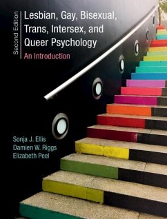 Lesbian, Gay, Bisexual, Trans, Intersex, and Queer Psychology (eBook, PDF) - Ellis, Sonja J.