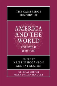 The Cambridge History of America and the World: Volume 2, 1812-1900 (eBook, ePUB) Cover The Cambridge History of America and the World: Volume 2, 1812-1900 (eBook, ePUB)