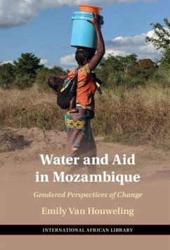 Water and Aid in Mozambique (eBook, ePUB) - Houweling, Emily van