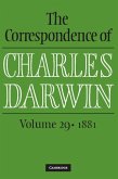 Correspondence of Charles Darwin: Volume 29, 1881 (eBook, PDF)
