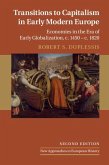 Transitions to Capitalism in Early Modern Europe (eBook, PDF)