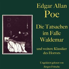 Edgar Allan Poe: Die Tatsachen im Falle Waldemar - und weitere Klassiker des Horrors (MP3-Download) - Poe, Edgar Allan