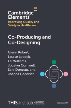 Co-Producing and Co-Designing (eBook, ePUB) - Robert, Glenn