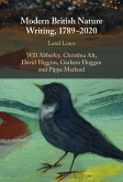 Modern British Nature Writing, 1789-2020 (eBook, ePUB) Modern British Nature Writing, 1789-2020 (eBook, ePUB)