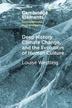 Cover Deep History, Climate Change, and the Evolution of Human Culture (eBook, ePUB)