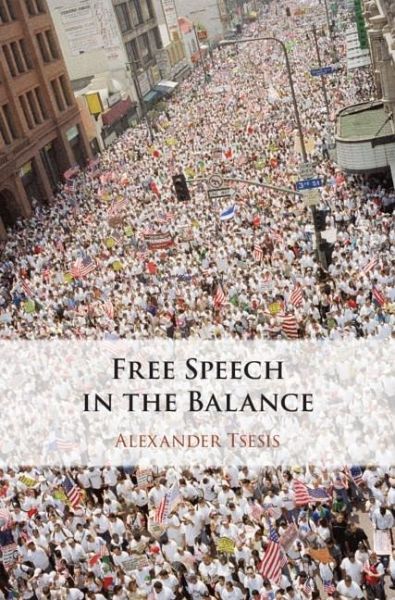 Free Speech in the Balance (eBook, PDF) Free Speech in the Balance (eBook, PDF)