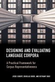 Designing and Evaluating Language Corpora (eBook, ePUB) Designing and Evaluating Language Corpora (eBook, ePUB)
