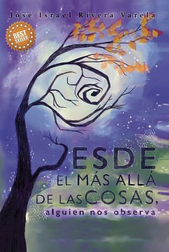 Desde el más allá de las cosas, alguien nos observa (eBook, ePUB) - Rivera Varela, José Israel