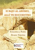 SI BAJO AL ABISMO, ALLÍ TE ENCUENTRO (eBook, ePUB)