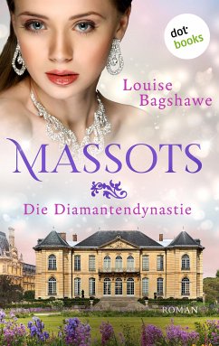 Massots - Die Diamantendynastie (eBook, ePUB) - Bagshawe, Louise