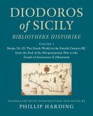 Diodoros of Sicily: Bibliotheke Historike: Volume 1, Books 14-15: The Greek World in the Fourth Century BC from the End of the Peloponnesian War to the Death of Artaxerxes II (Mnemon) (eBook, PDF)