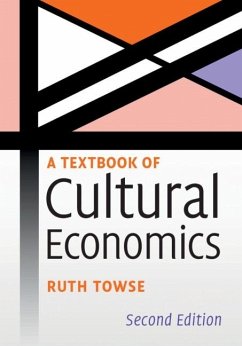 Textbook of Cultural Economics (eBook, PDF) - Towse, Ruth