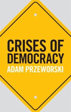 Crises of Democracy (eBook, PDF) - Przeworski, Adam