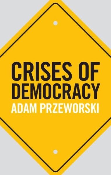 Crises of Democracy (eBook, PDF) Crises of Democracy (eBook, PDF)