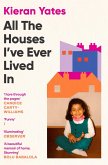 All The Houses I've Ever Lived In (eBook, ePUB)