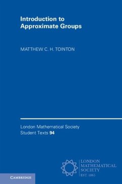 Introduction to Approximate Groups (eBook, PDF) - Tointon, Matthew C. H.