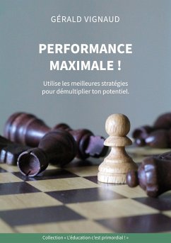 Performance maximale ! (eBook, ePUB) - Vignaud, Gérald