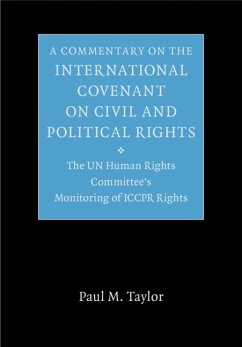 Commentary on the International Covenant on Civil and Political Rights (eBook, PDF) - Taylor, Paul M.