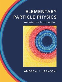 Elementary Particle Physics (eBook, PDF) - Larkoski, Andrew J.