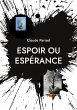 Espoir ou espérance (eBook, ePUB) - Bild 1