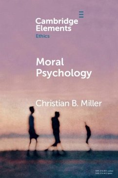 Moral Psychology (eBook, PDF) - Miller, Christian B.