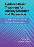 Evidence-Based Treatment for Anxiety Disorders and Depression (eBook, ePUB)