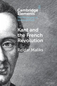 Kant and the French Revolution (eBook, ePUB) - Maliks, Reidar