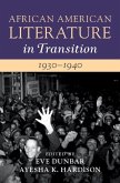 African American Literature in Transition, 1930-1940: Volume 10 (eBook, PDF)