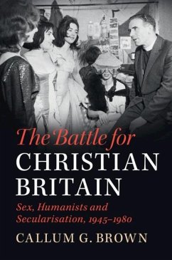 Battle for Christian Britain (eBook, PDF) - Brown, Callum G.