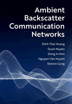 Ambient Backscatter Communication Networks (eBook, PDF) - Hoang, Dinh Thai