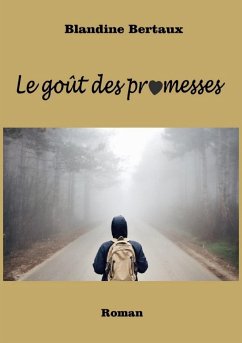 Le goût des promesses (eBook, ePUB) - Bertaux, Blandine