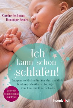 Ich kann schon schlafen! (eBook, ePUB) - Bechmann, Caroline; Reimer, Dominique