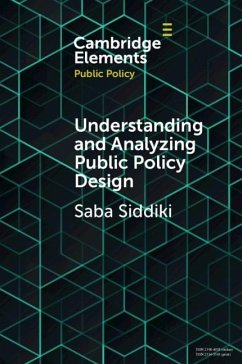 Understanding and Analyzing Public Policy Design (eBook, PDF) - Siddiki, Saba