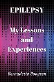 My Lessons and Experiences (Epilepsy, #1) (eBook, ePUB)