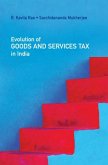 Evolution of Goods and Services Tax in India (eBook, PDF)