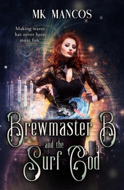Cover Brewmaster B and the Surf God (Hundred Hollows, #2) (eBook, ePUB)