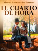 El cuarto de hora (eBook, ePUB)