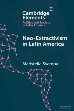 Neo-extractivism in Latin America (eBook, PDF) - Svampa, Maristella