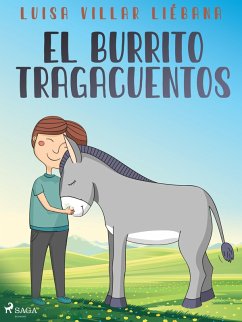 El burrito tragacuentos (eBook, ePUB) - Villar Liébana, Luisa