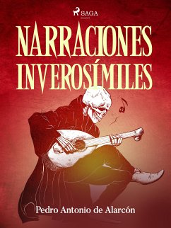 Narraciones inverosímiles (eBook, ePUB) - de Alarcón, Pedro Antonio