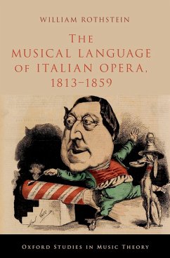 Cover The Musical Language of Italian Opera, 1813-1859 (eBook, ePUB)