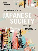 Introduction to Japanese Society (eBook, PDF) Introduction to Japanese Society (eBook, PDF)