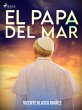 El papa del mar (eBook, ePUB) - Bild 1